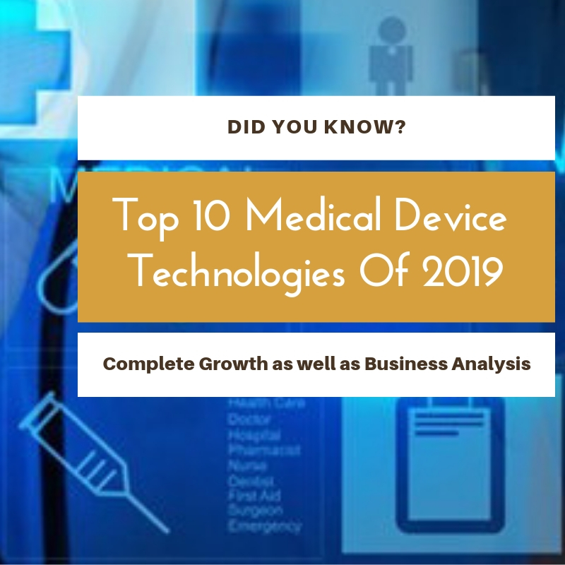 Top 10 Medical Device Technologies (2)